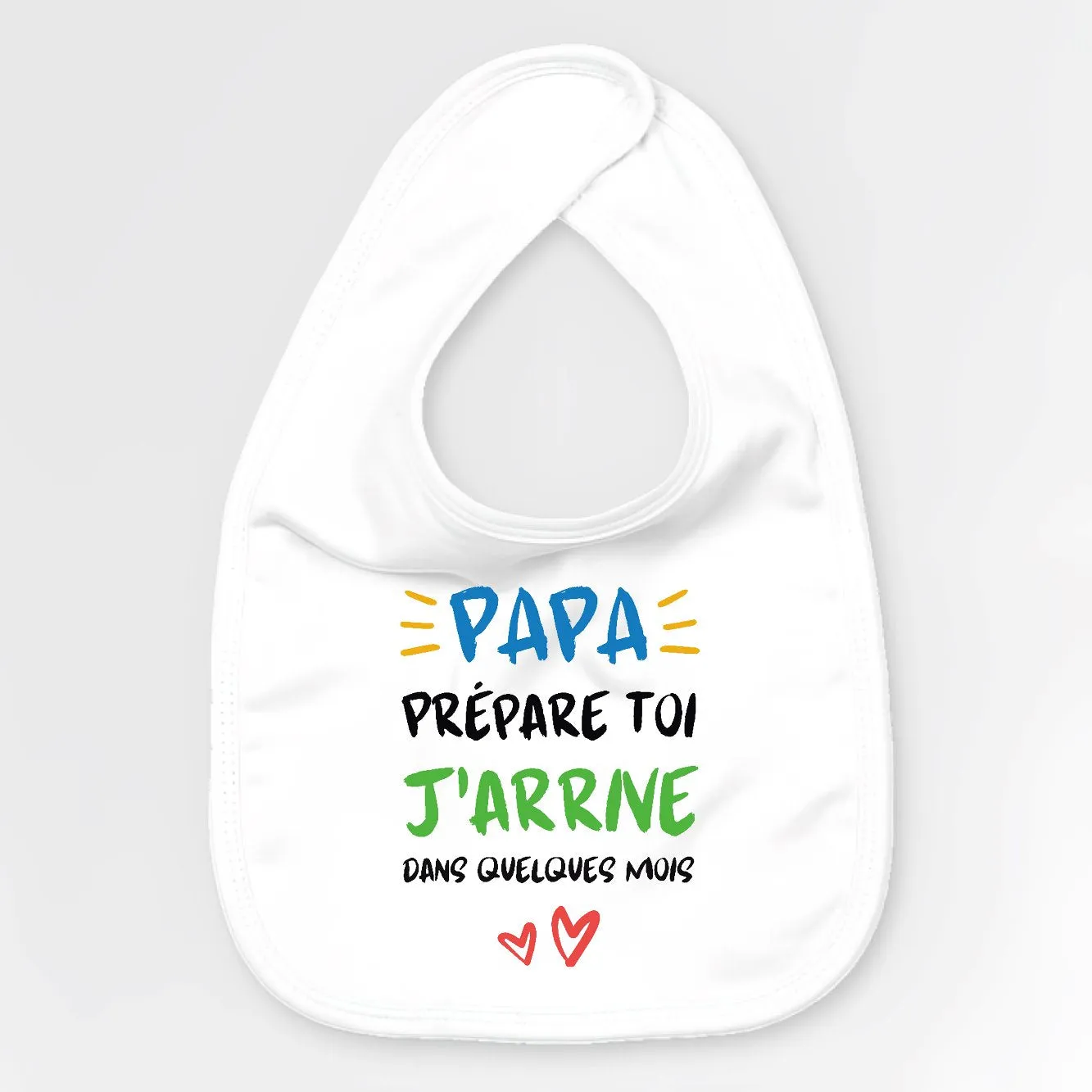 Bavoir Bébé Papa prépare toi j'arrive